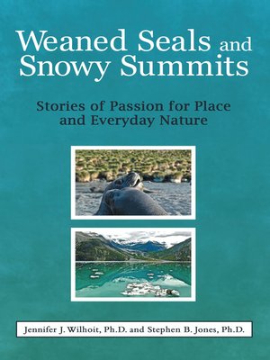 cover image of Weaned Seals and Snowy Summits